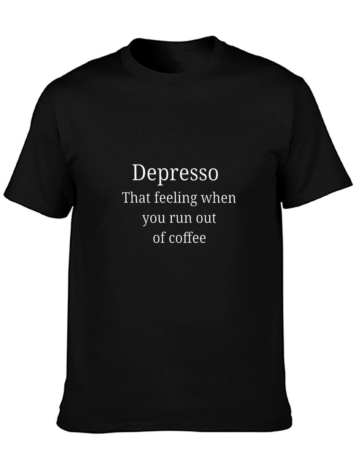Depresso Coffee T-Shirt