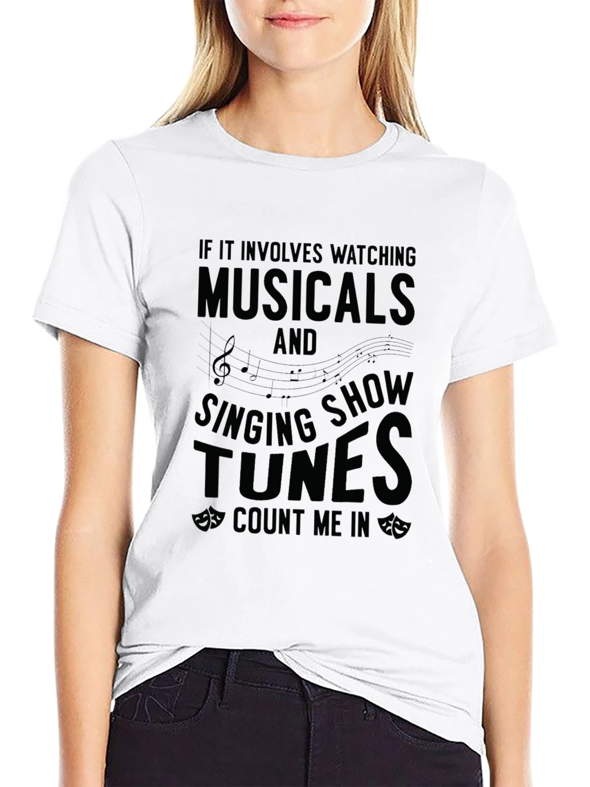 Musical Theater T-Shirt - Sing Show Tunes!