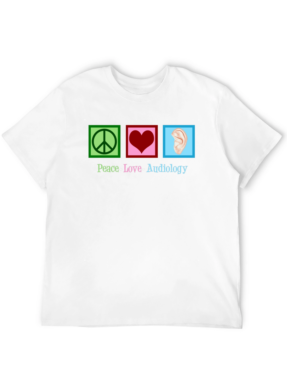 Peace Love Audiology T-Shirt