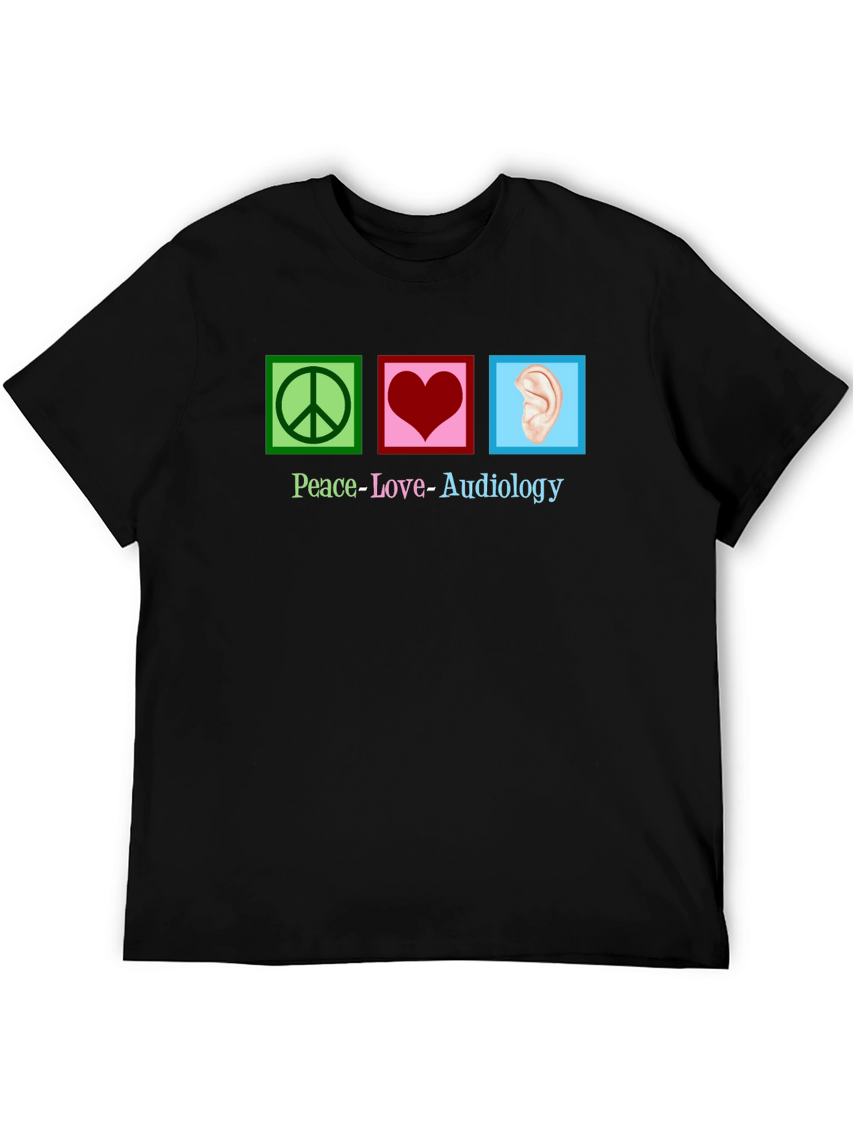 Peace Love Audiology T-Shirt
