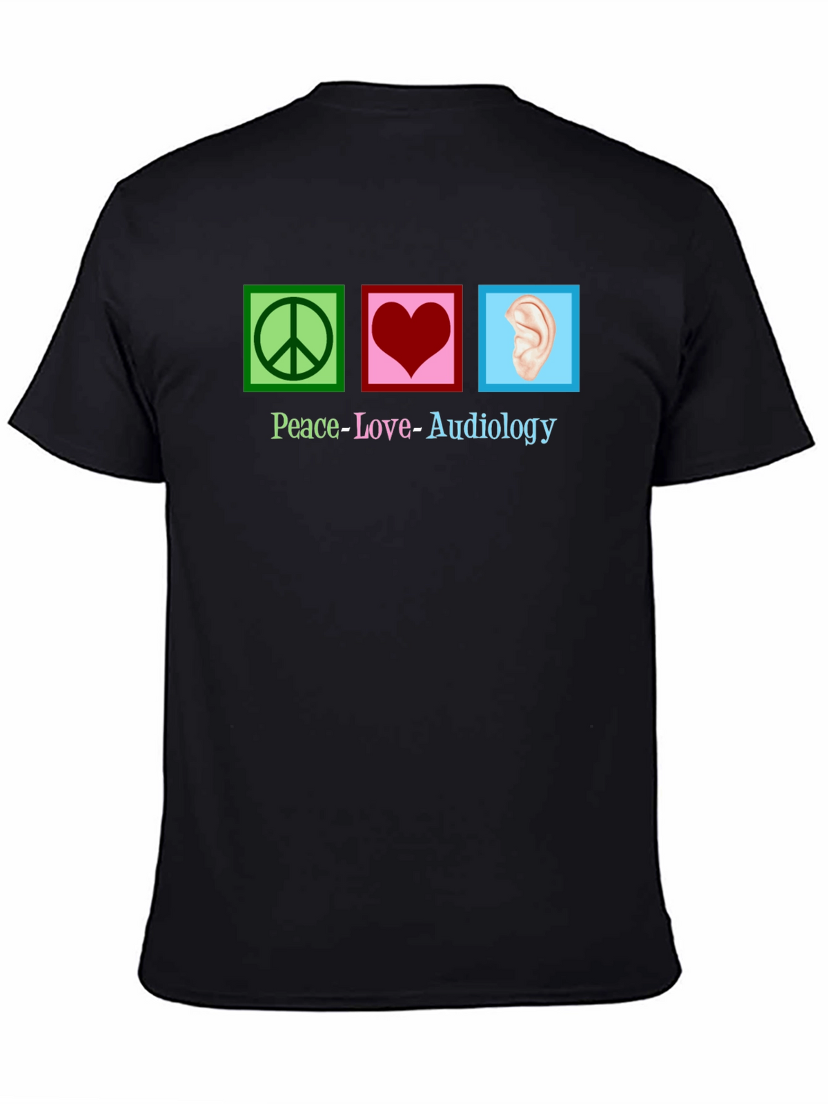 Peace Love Audiology T-Shirt