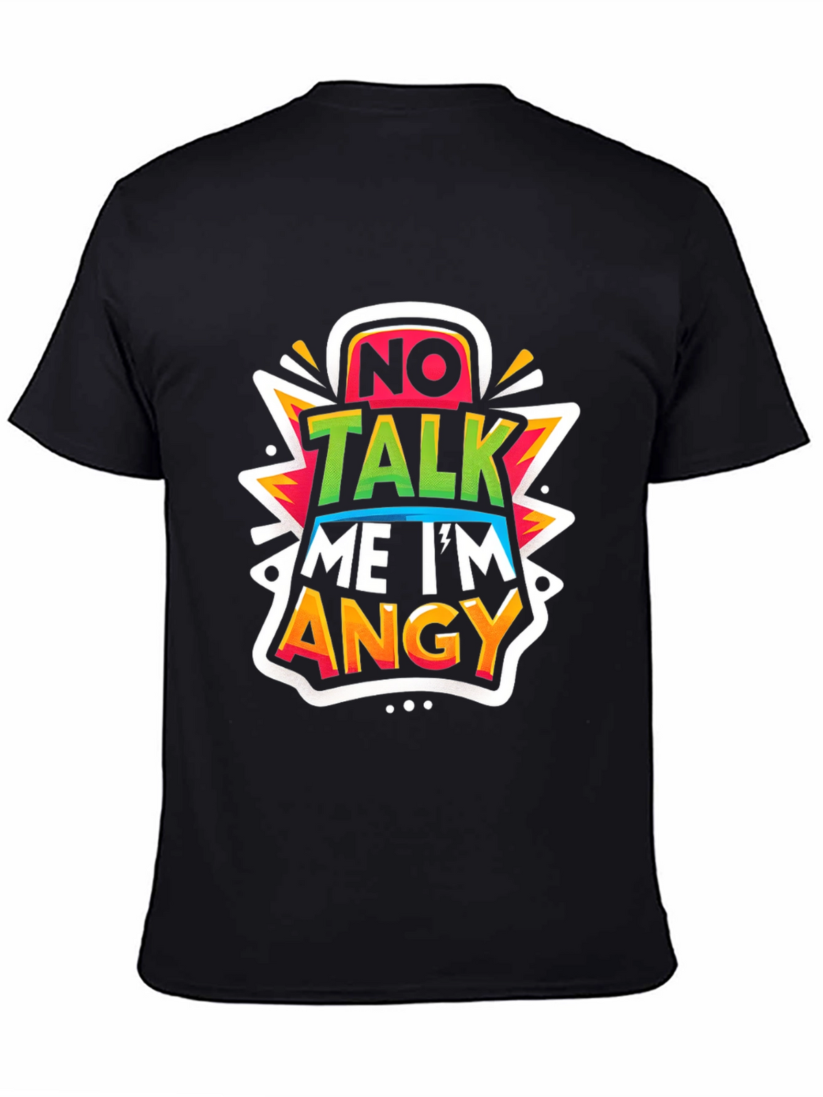 No Talk Me Im Angy Graphic Tee - Black
