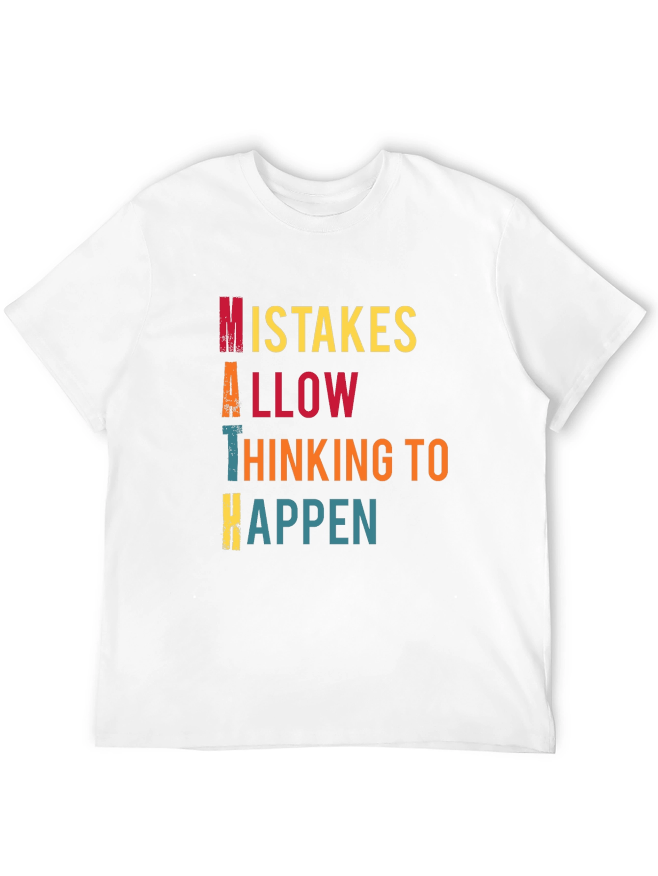 Math Mistakes T-Shirt Thinking to Happen