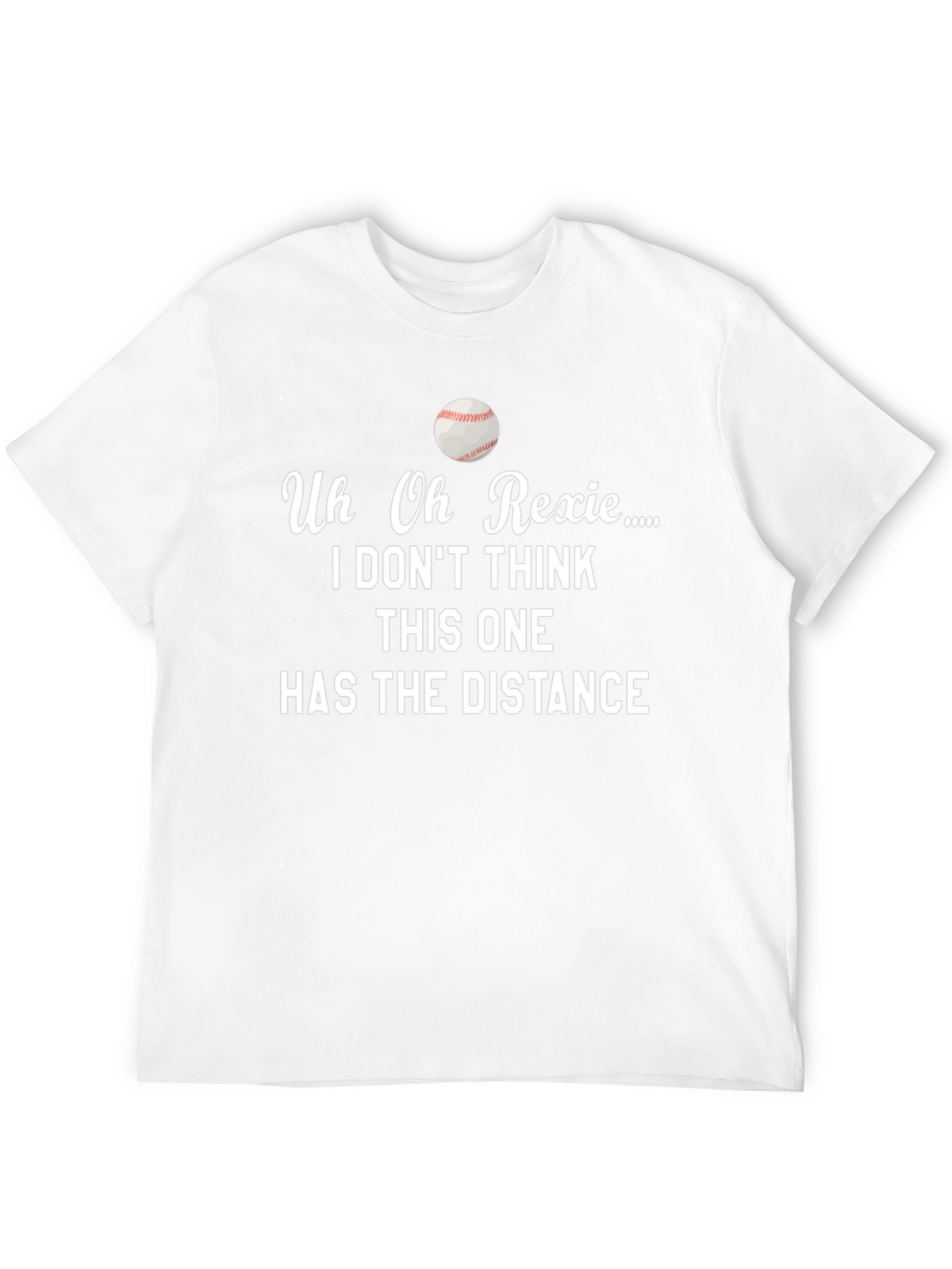 Funny Baseball T-Shirt - Uh Oh Rexie Distance Tee
