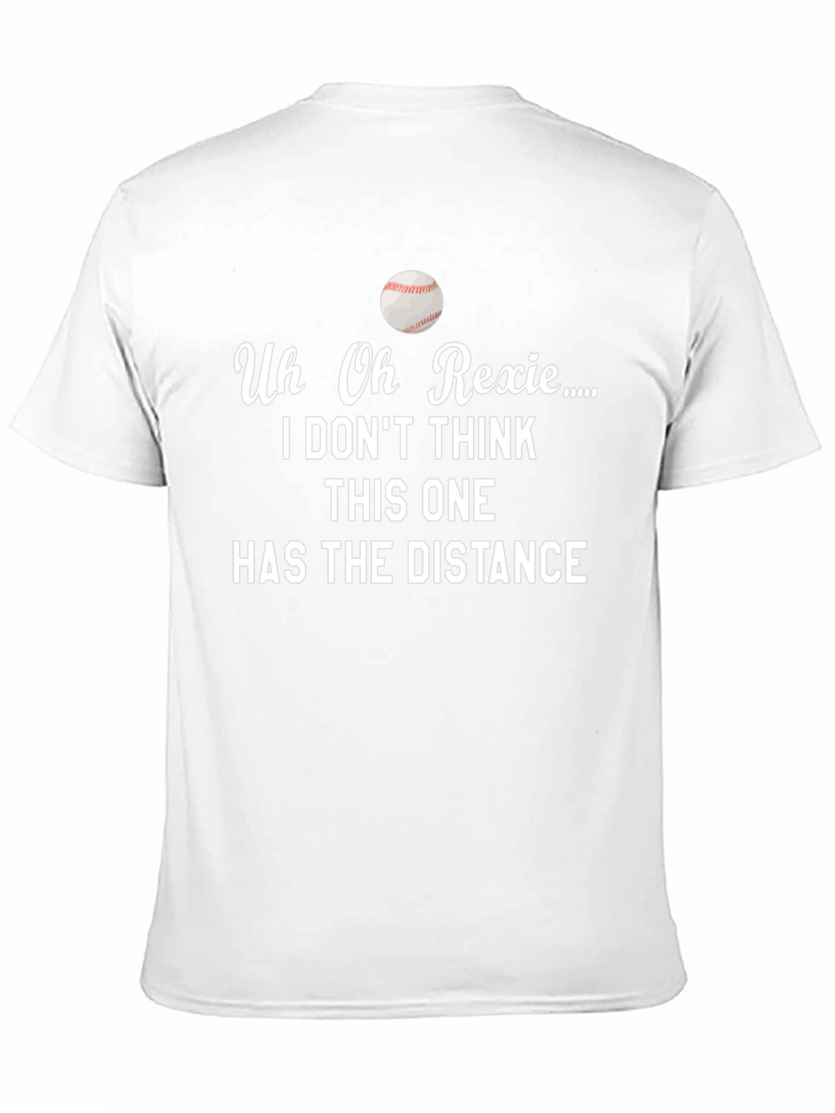 Funny Baseball T-Shirt - Uh Oh Rexie Distance Tee