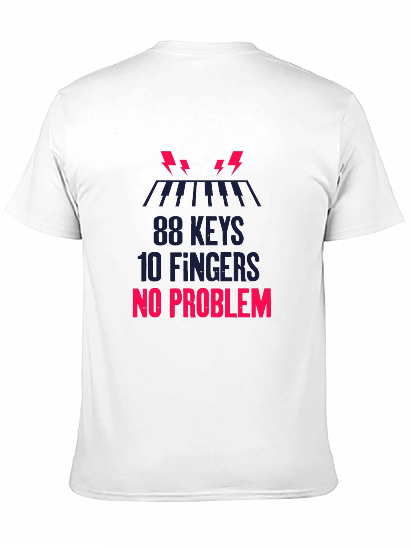 88 Keys 10 Fingers No Problem Graphic Tee