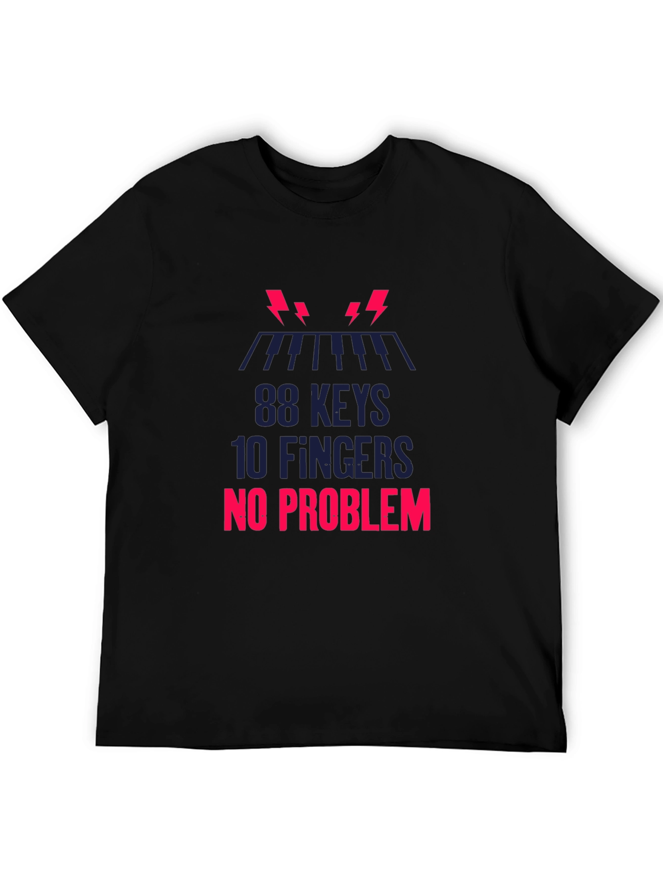88 Keys 10 Fingers No Problem Graphic Tee