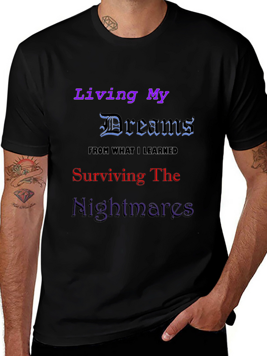 Living My Dreams Graphic T-Shirt