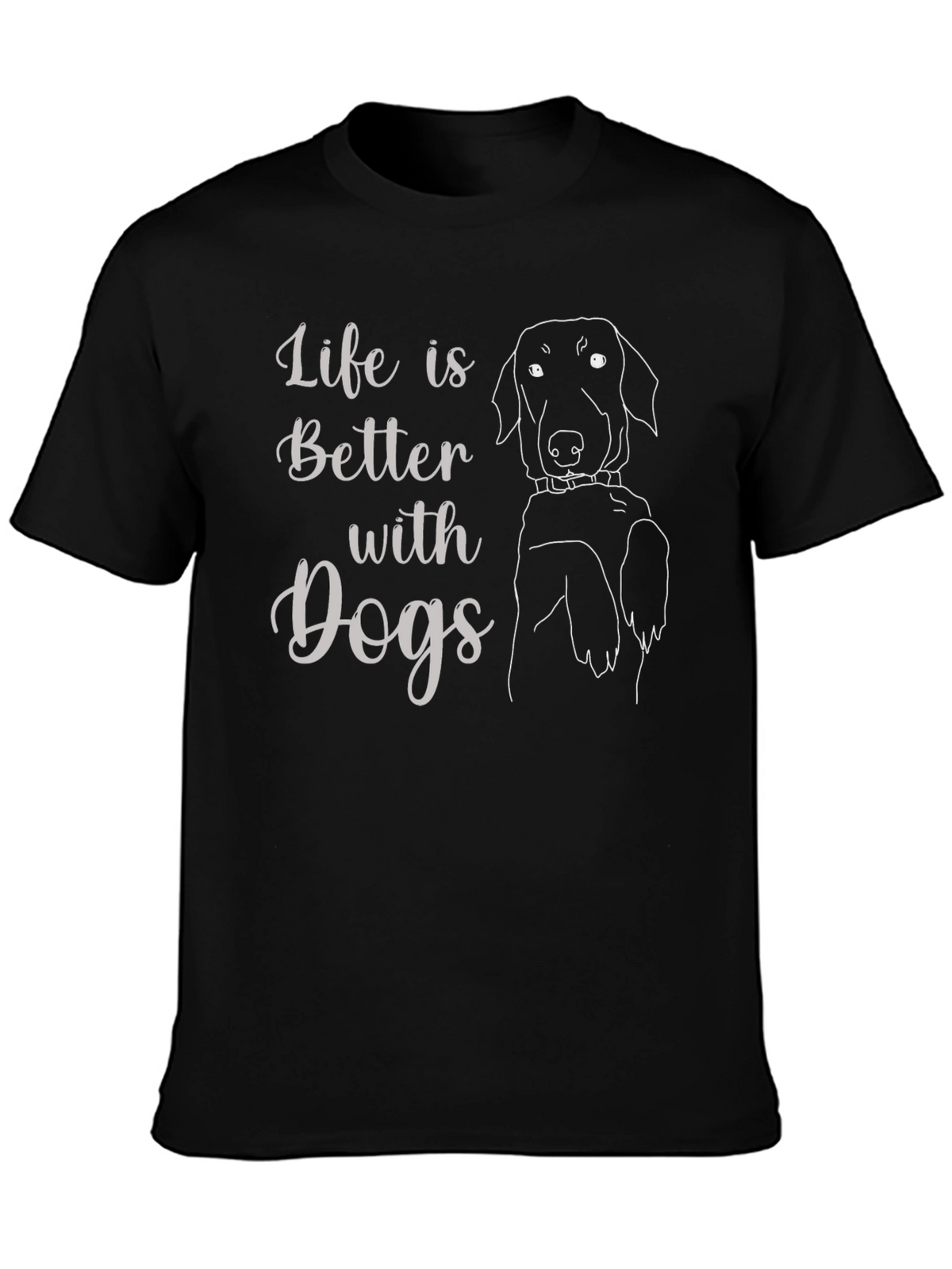 Life is Better with Dogs Black T-Shirt