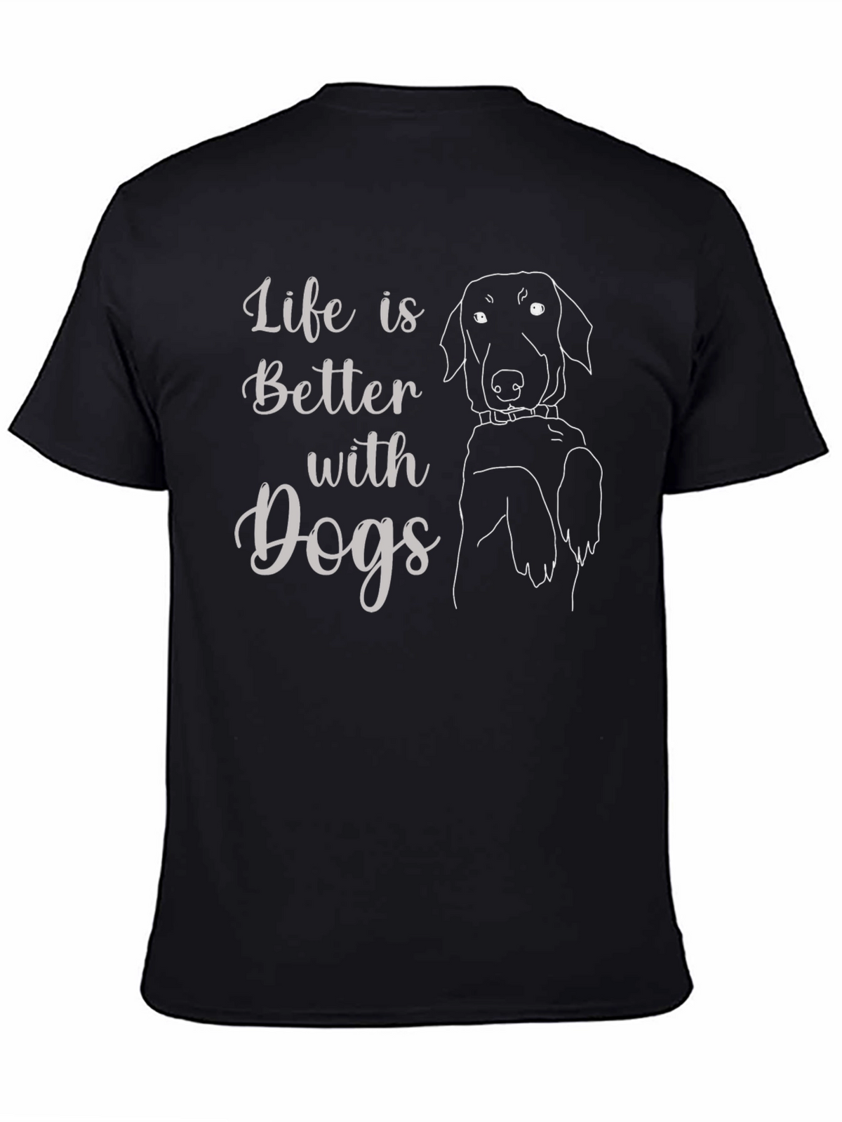 Life is Better with Dogs Black T-Shirt