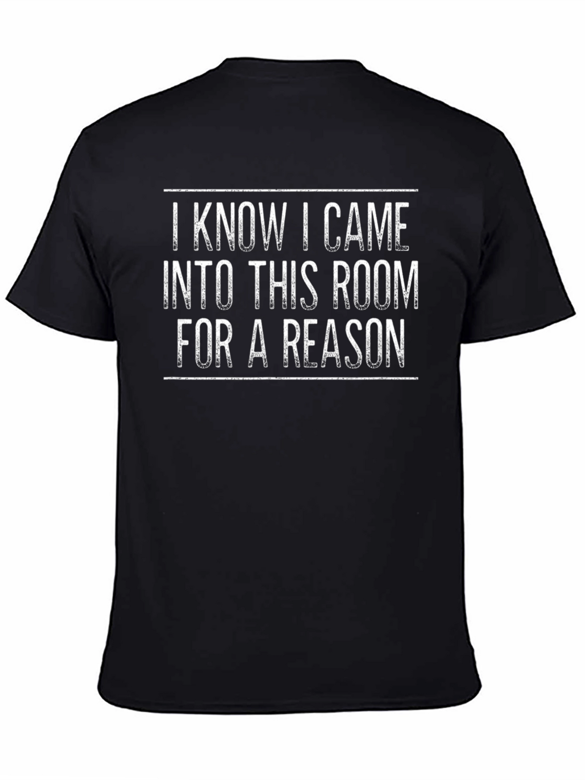 Funny I Came Into This Room T-Shirt