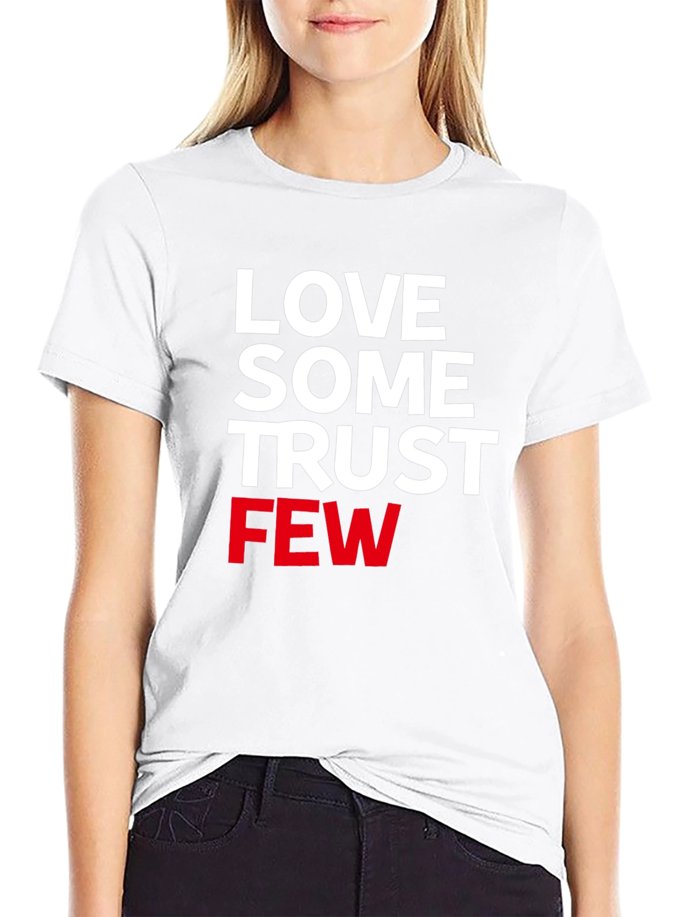 Love Some Trust Few Graphic Tee