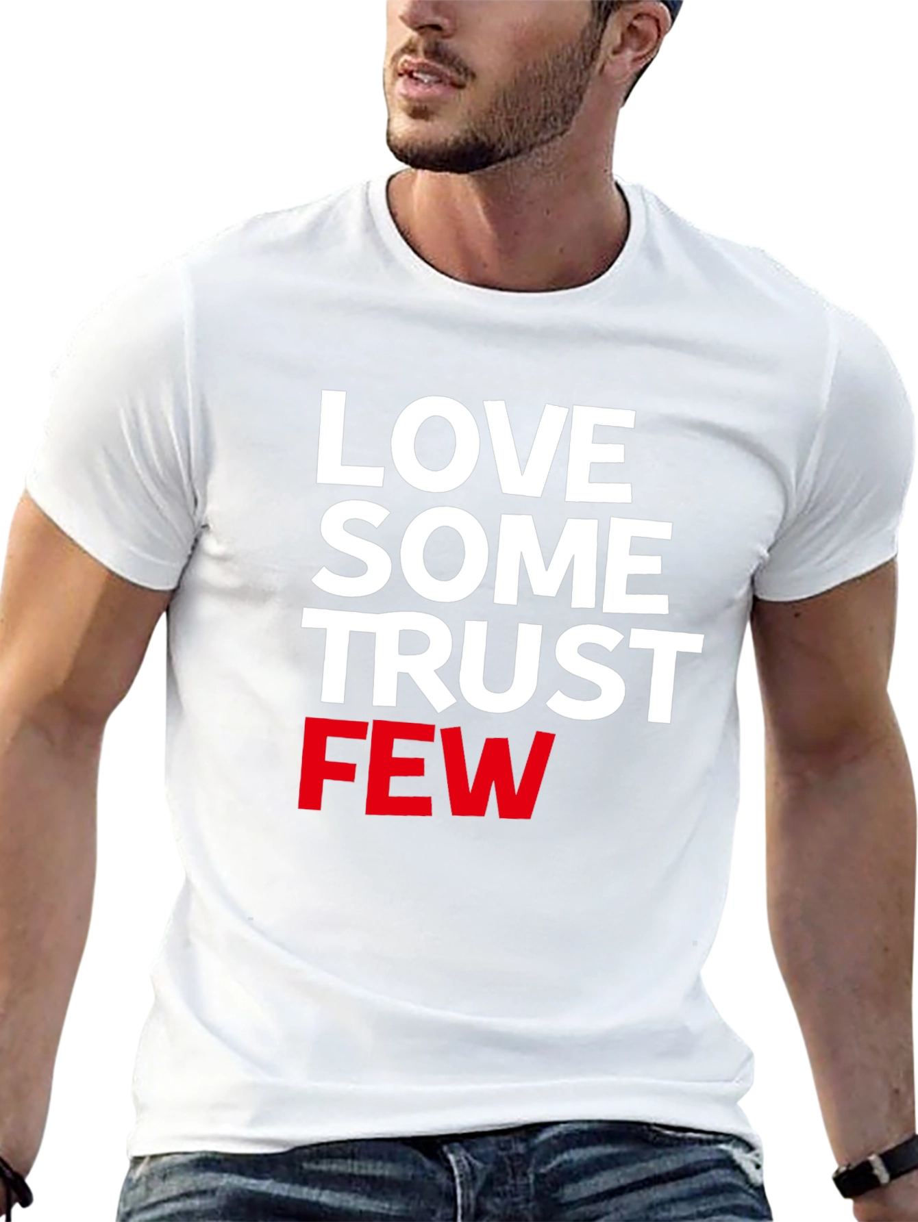 Love Some Trust Few Graphic Tee