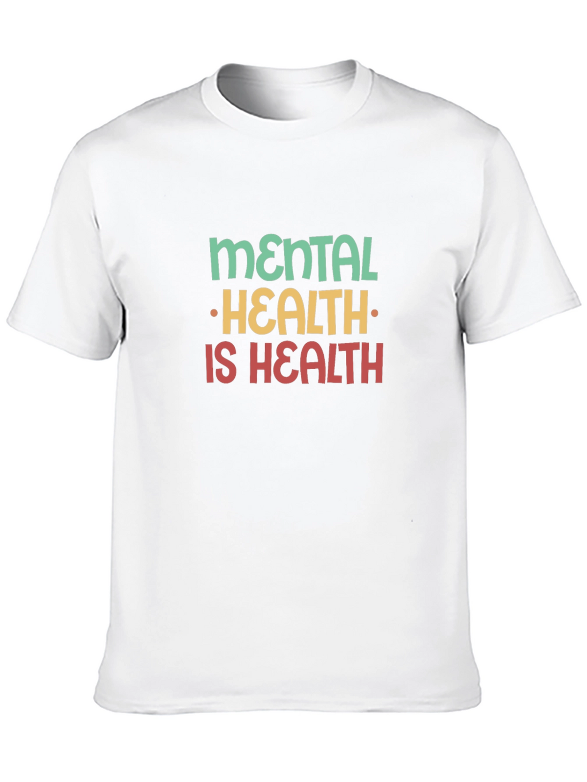 Mental Health Is Health Graphic Tee