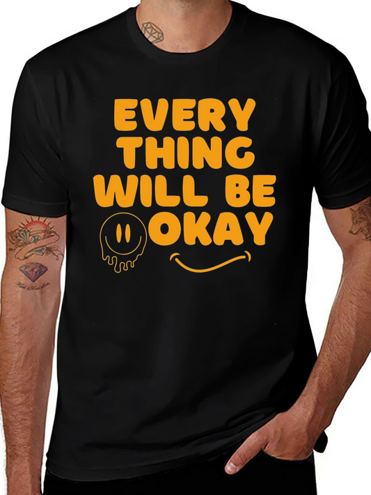 Everything Will Be Okay Graphic Tee - Trendy Comfort
