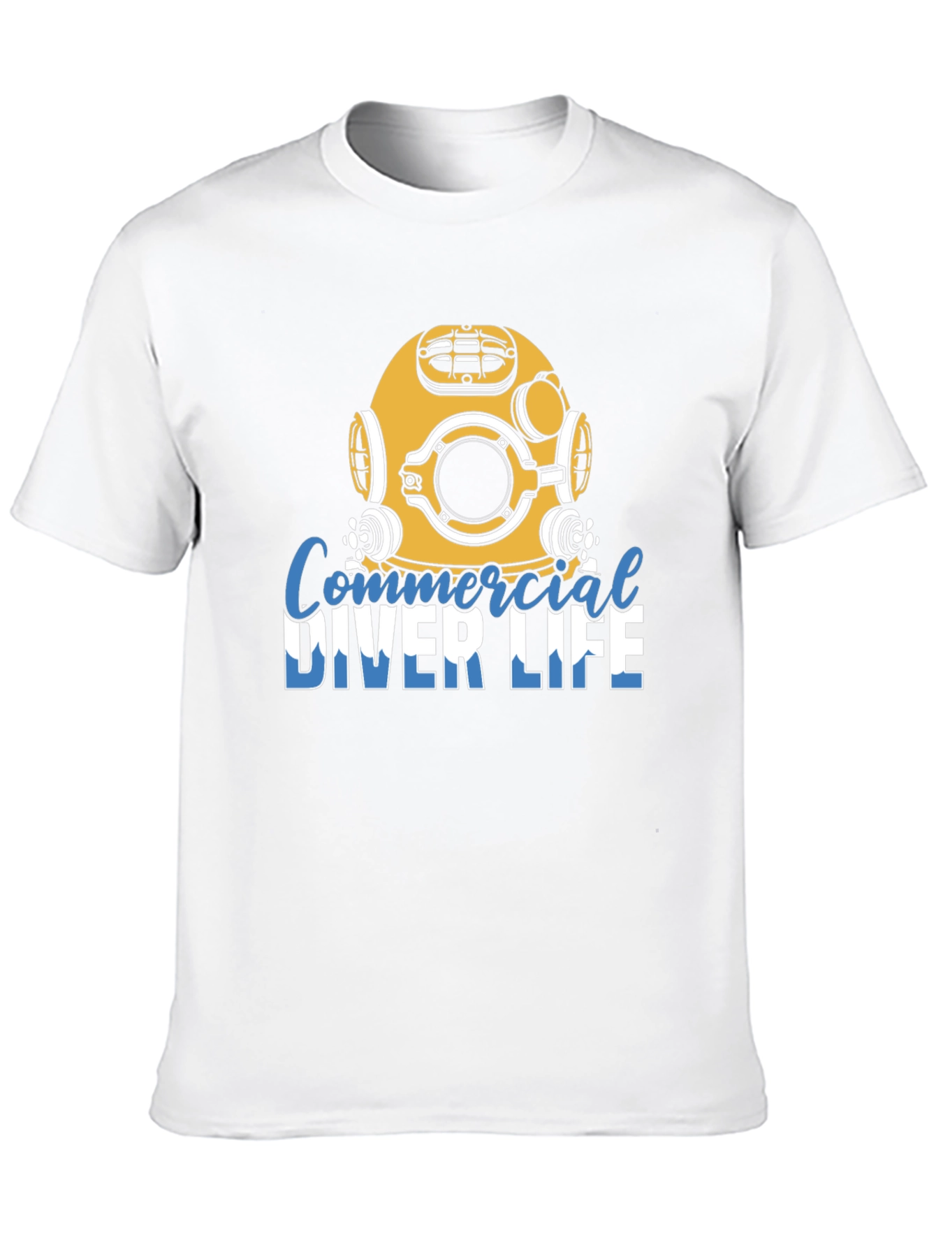 Commercial Diver Life T-Shirt - Dive Deep!