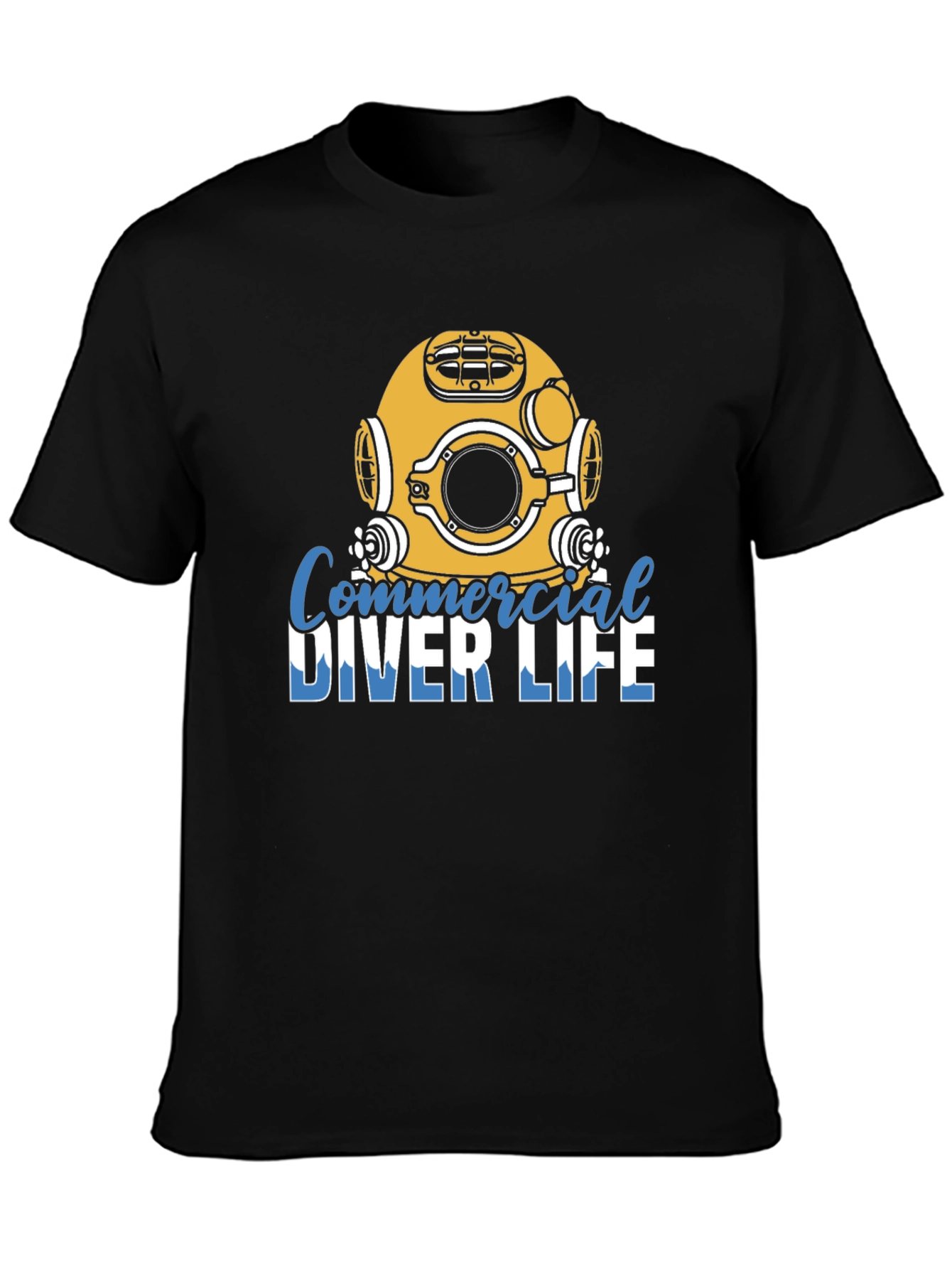 Commercial Diver Life T-Shirt - Dive Deep!