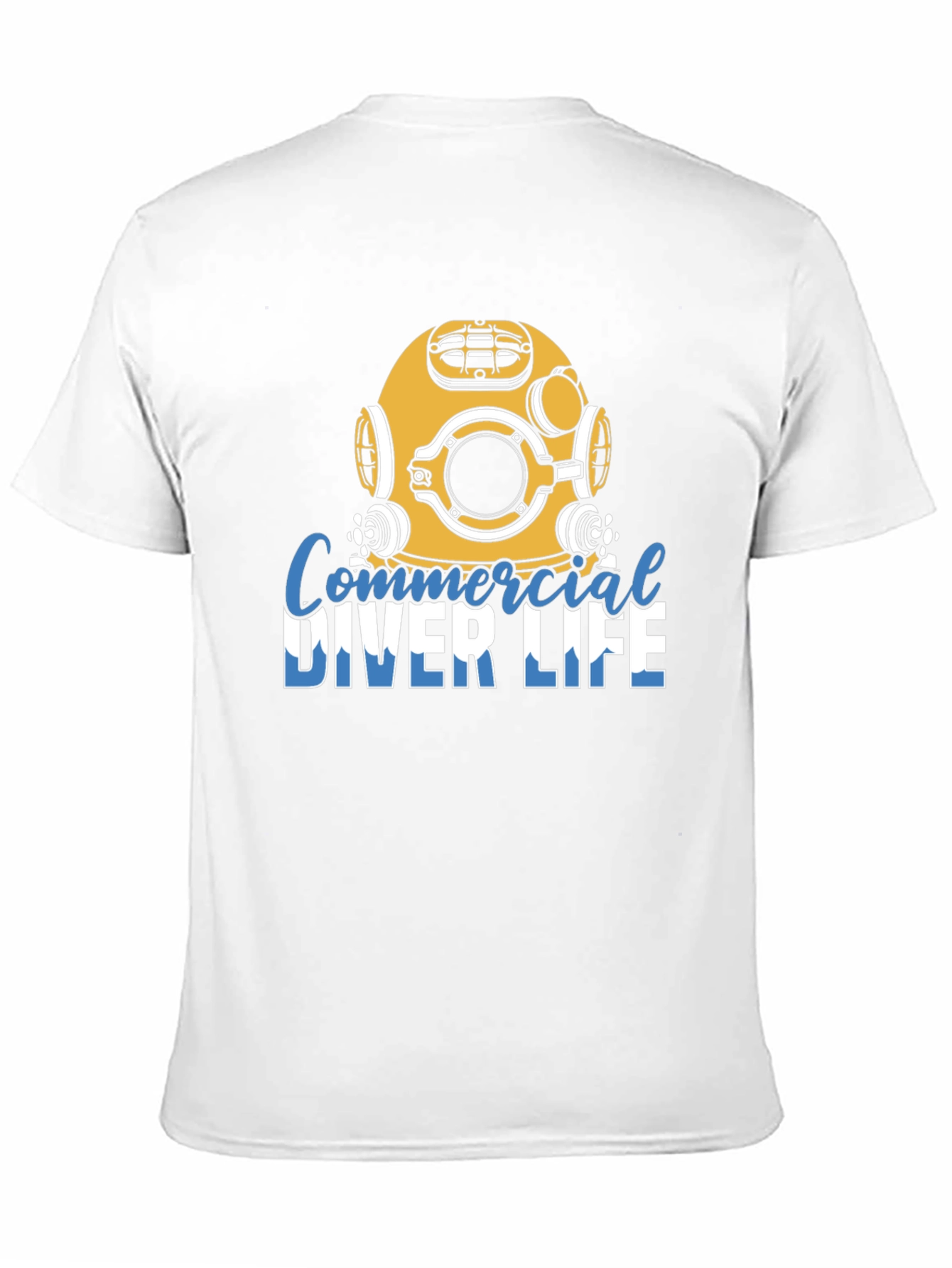 Commercial Diver Life T-Shirt - Dive Deep!