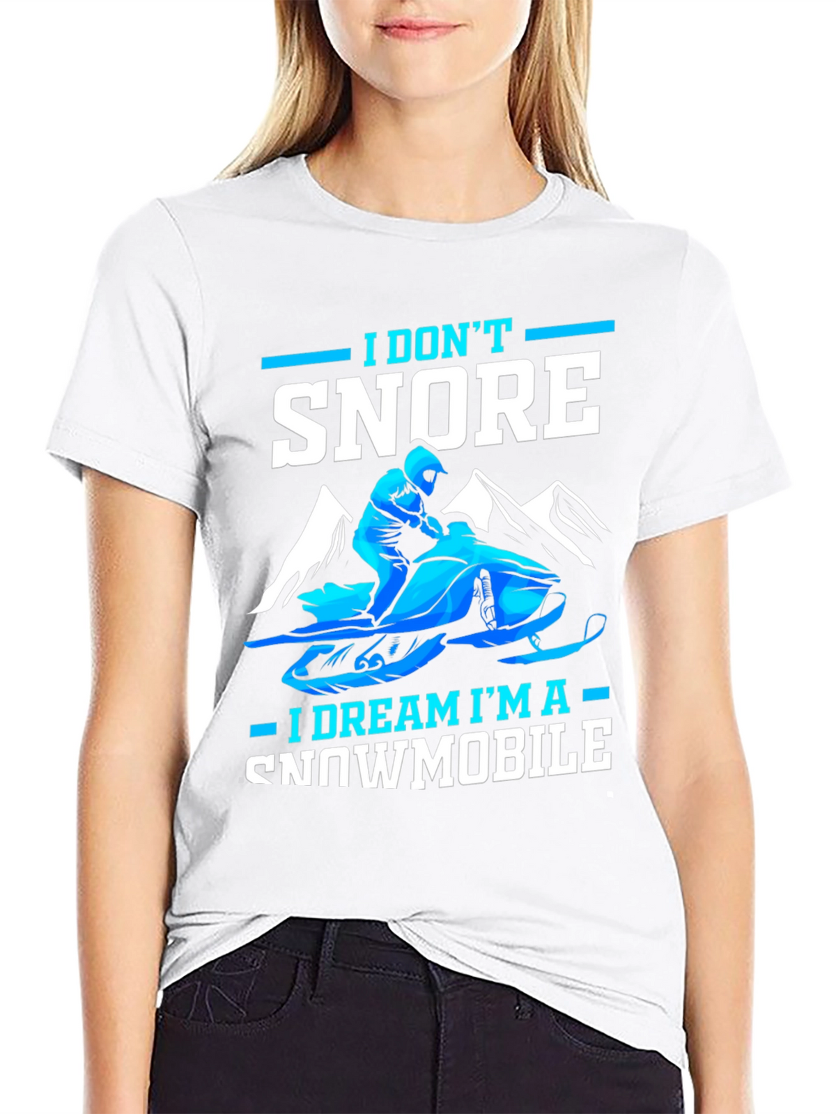 I Dont Snore Snowmobile Dreamer Tee