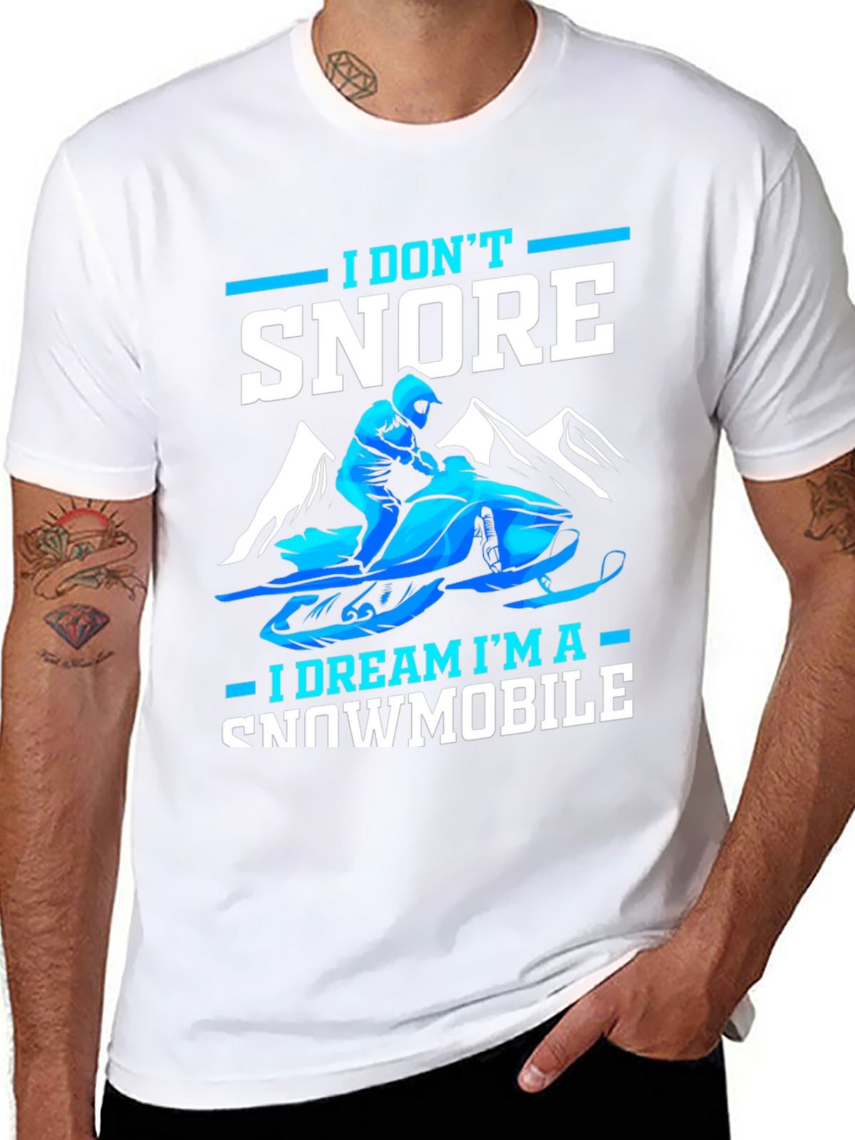I Dont Snore Snowmobile Dreamer Tee