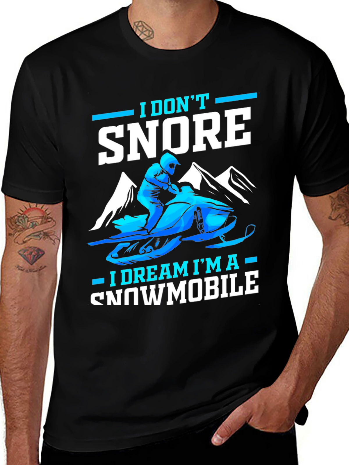I Dont Snore Snowmobile Dreamer Tee