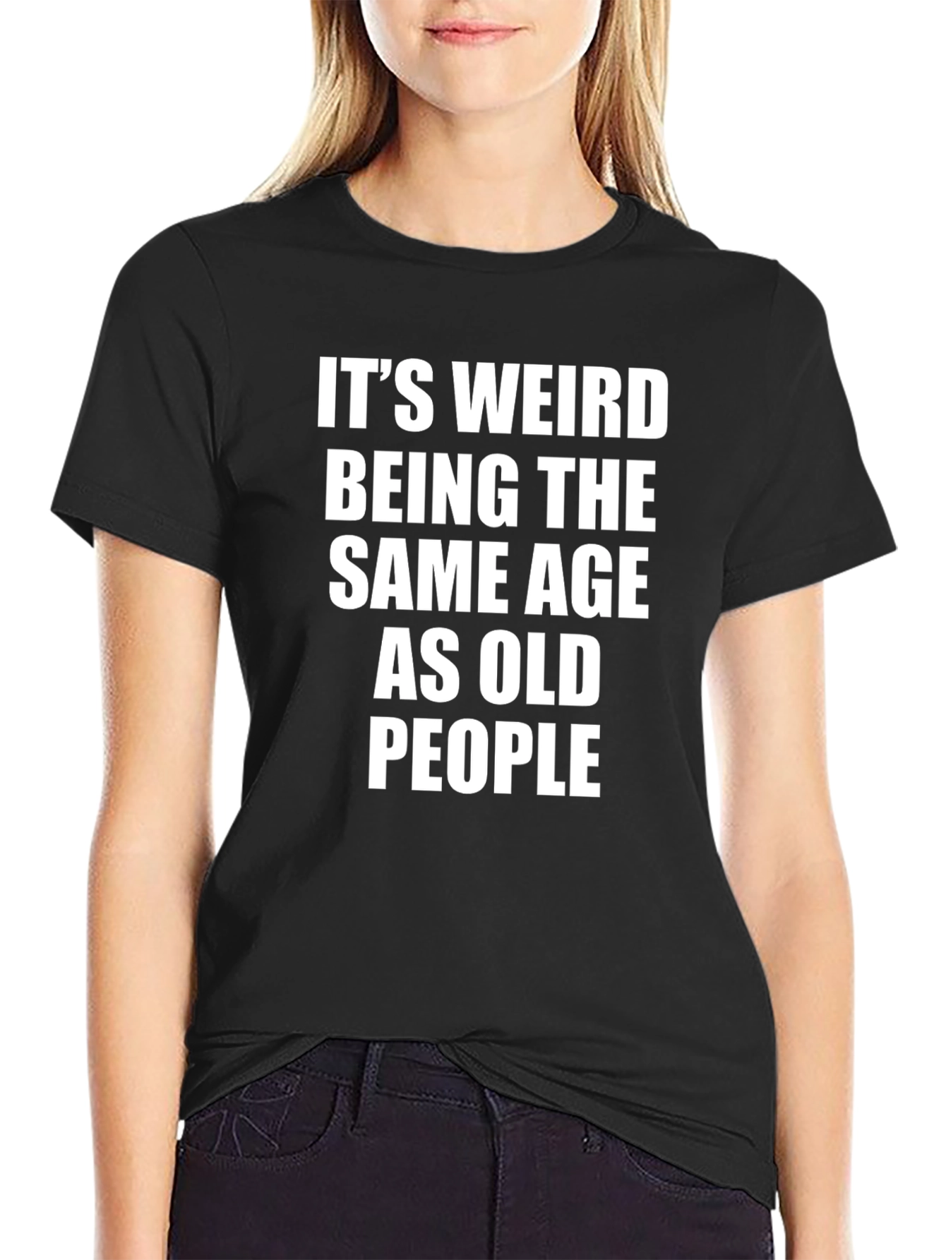 Funny Same Age as Old People Black T-Shirt