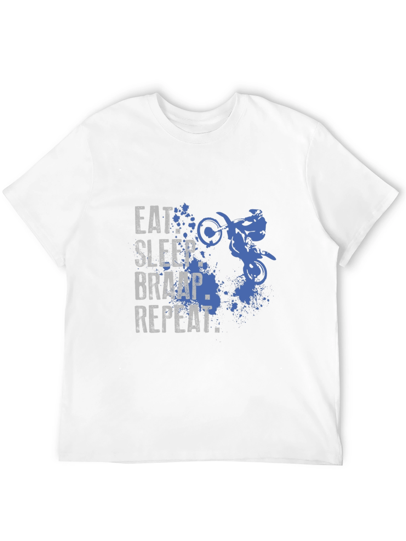 Eat Sleep Braap Repeat T-Shirt