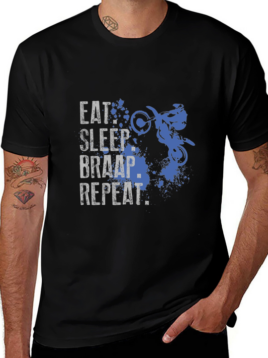 Eat Sleep Braap Repeat T-Shirt