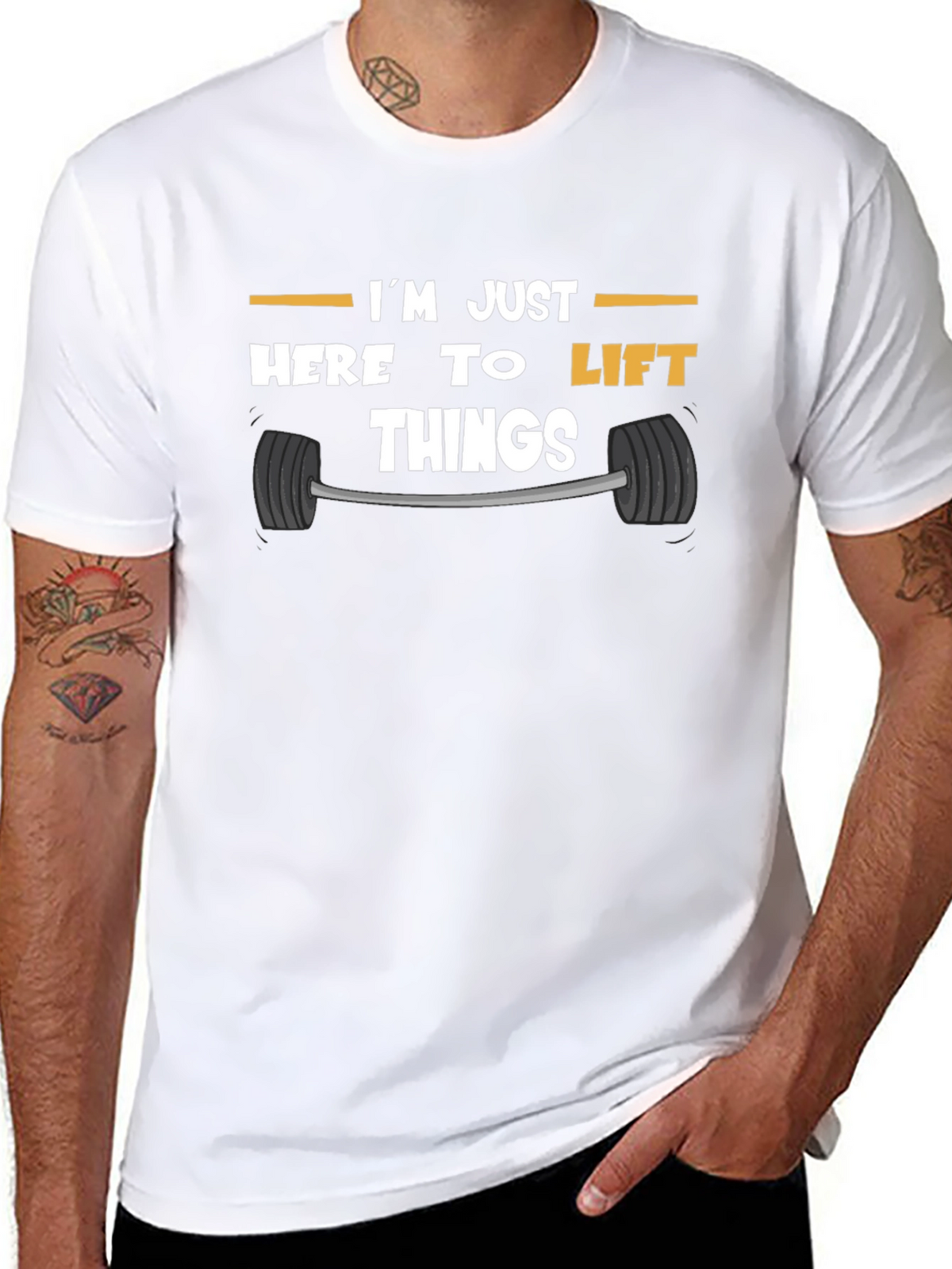 Funny Gym T-Shirt: Im Just Here to Lift Things