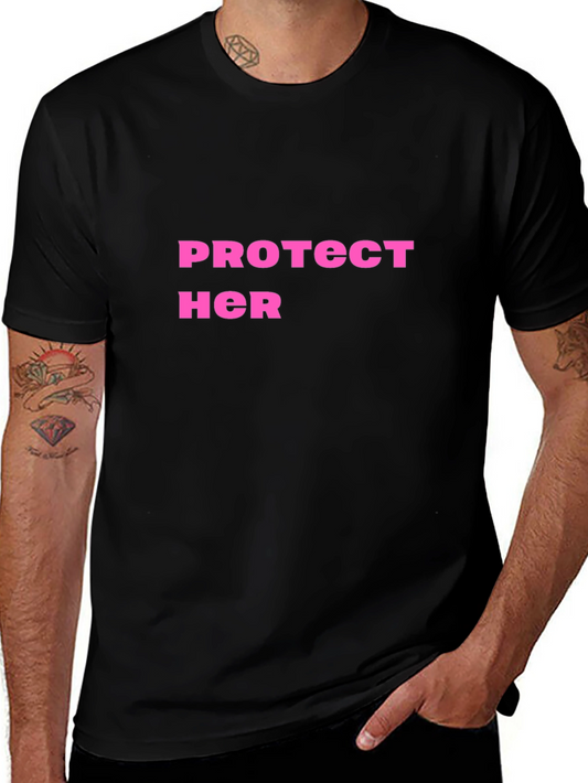 Protect Her Graphic Tee - Black Cotton Shirt