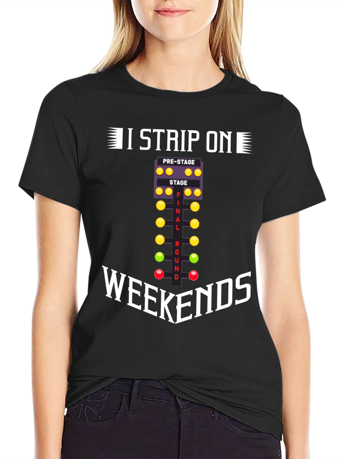 I Strip On Weekends T-Shirt
