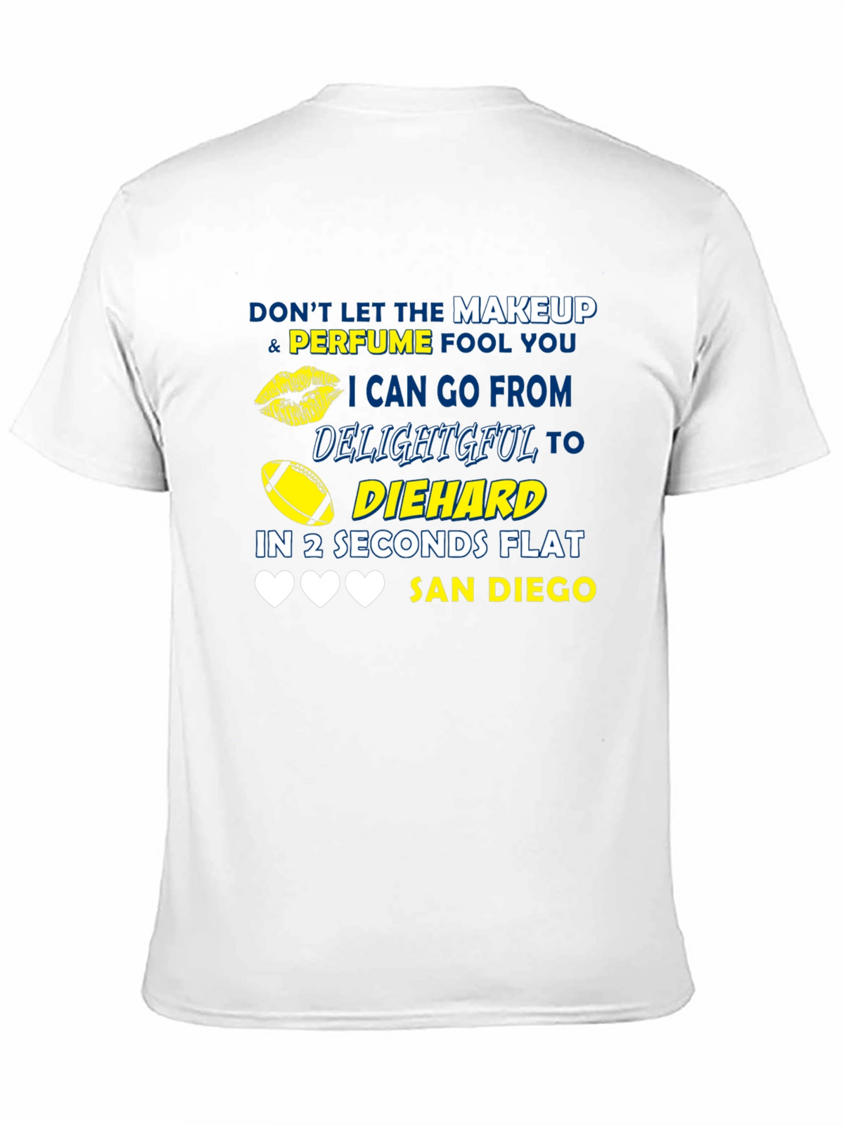 San Diego Delightful Diehard T-Shirt