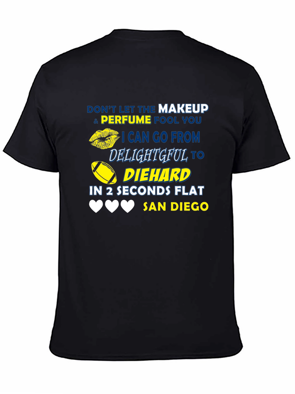 San Diego Delightful Diehard T-Shirt