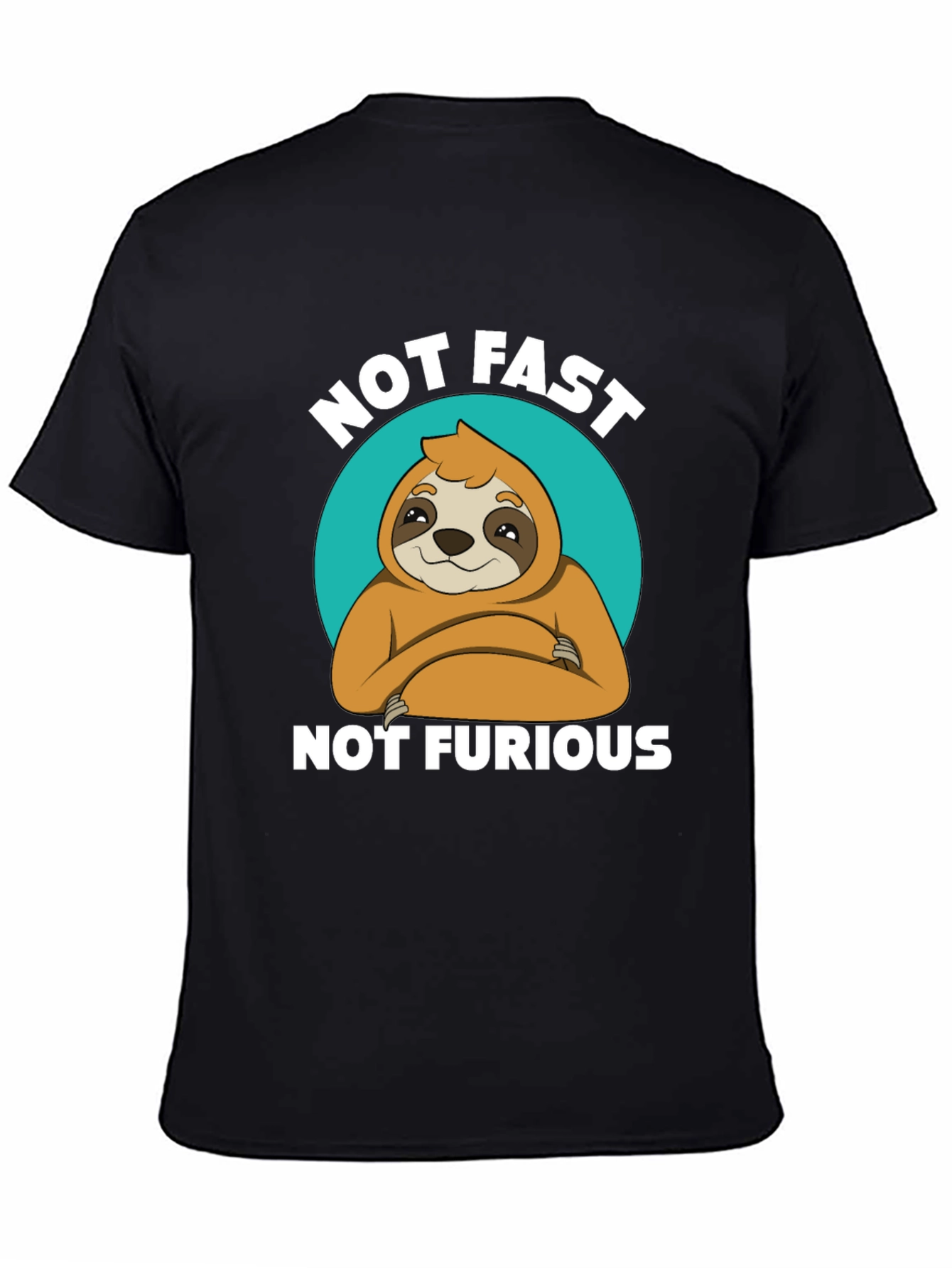 Not Fast Not Furious Sloth T-Shirt