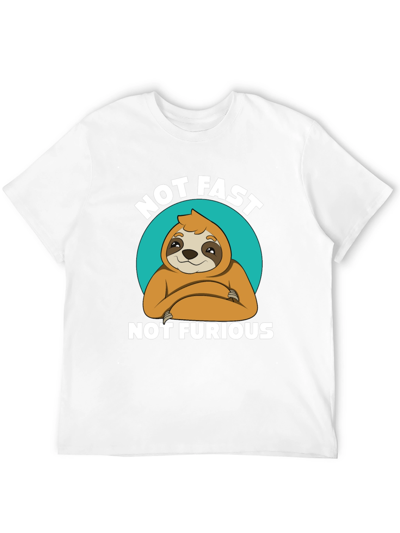Not Fast Not Furious Sloth T-Shirt