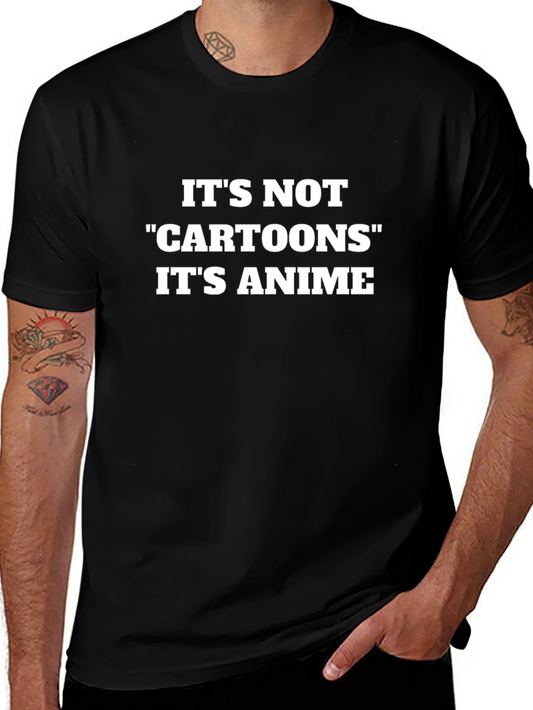 Its Not Cartoons Its Anime Black Tee