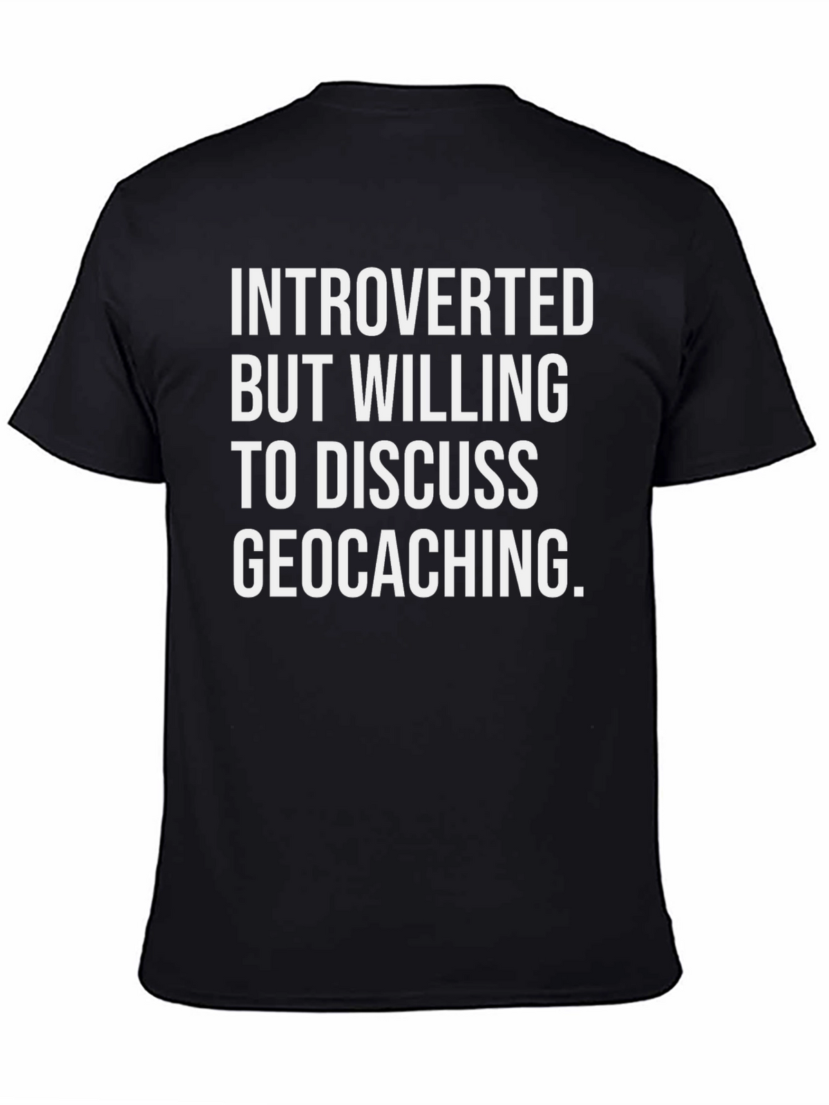 Introverted Geocaching T-Shirt