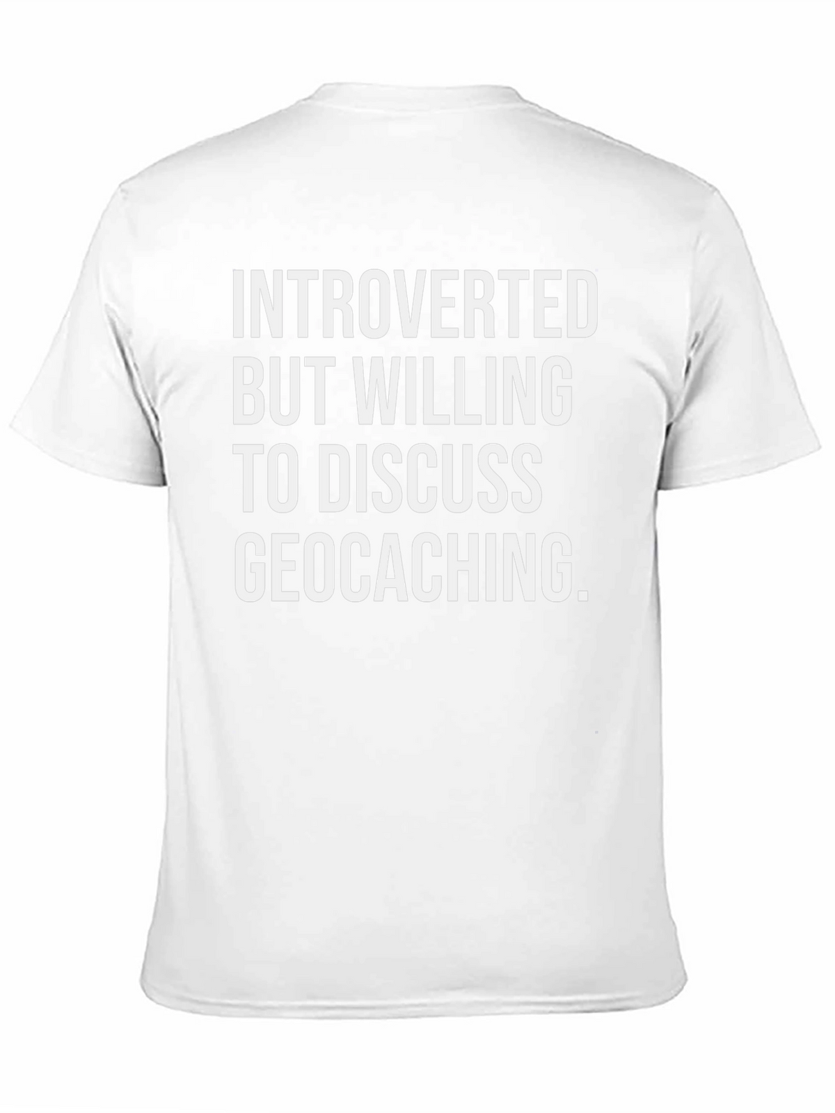 Introverted Geocaching T-Shirt