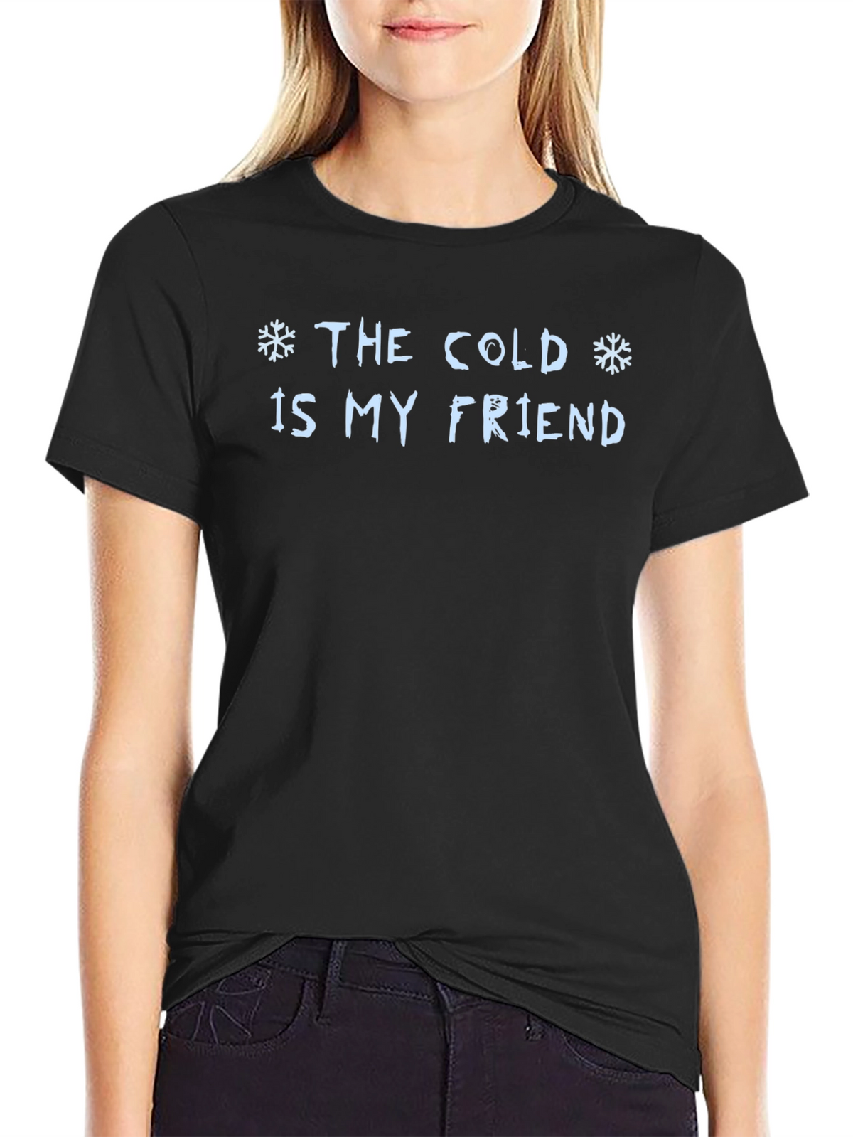 The Cold is My Friend Graphic T-Shirt