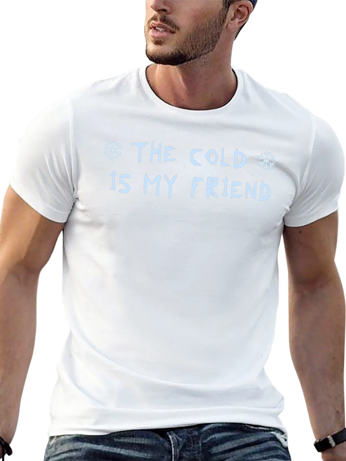 The Cold is My Friend Graphic T-Shirt