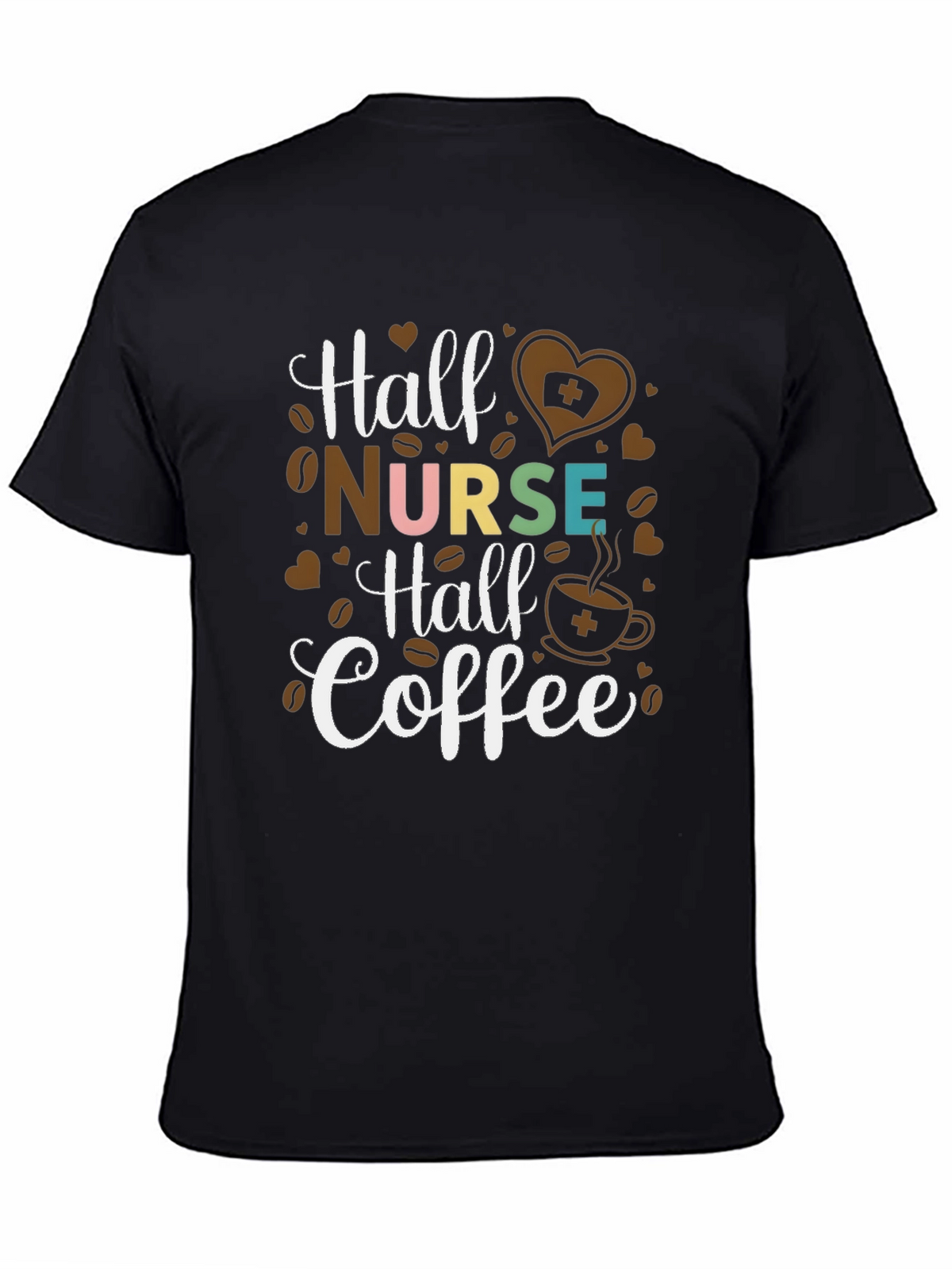 Half Nurse Half Coffee Graphic T-Shirt
