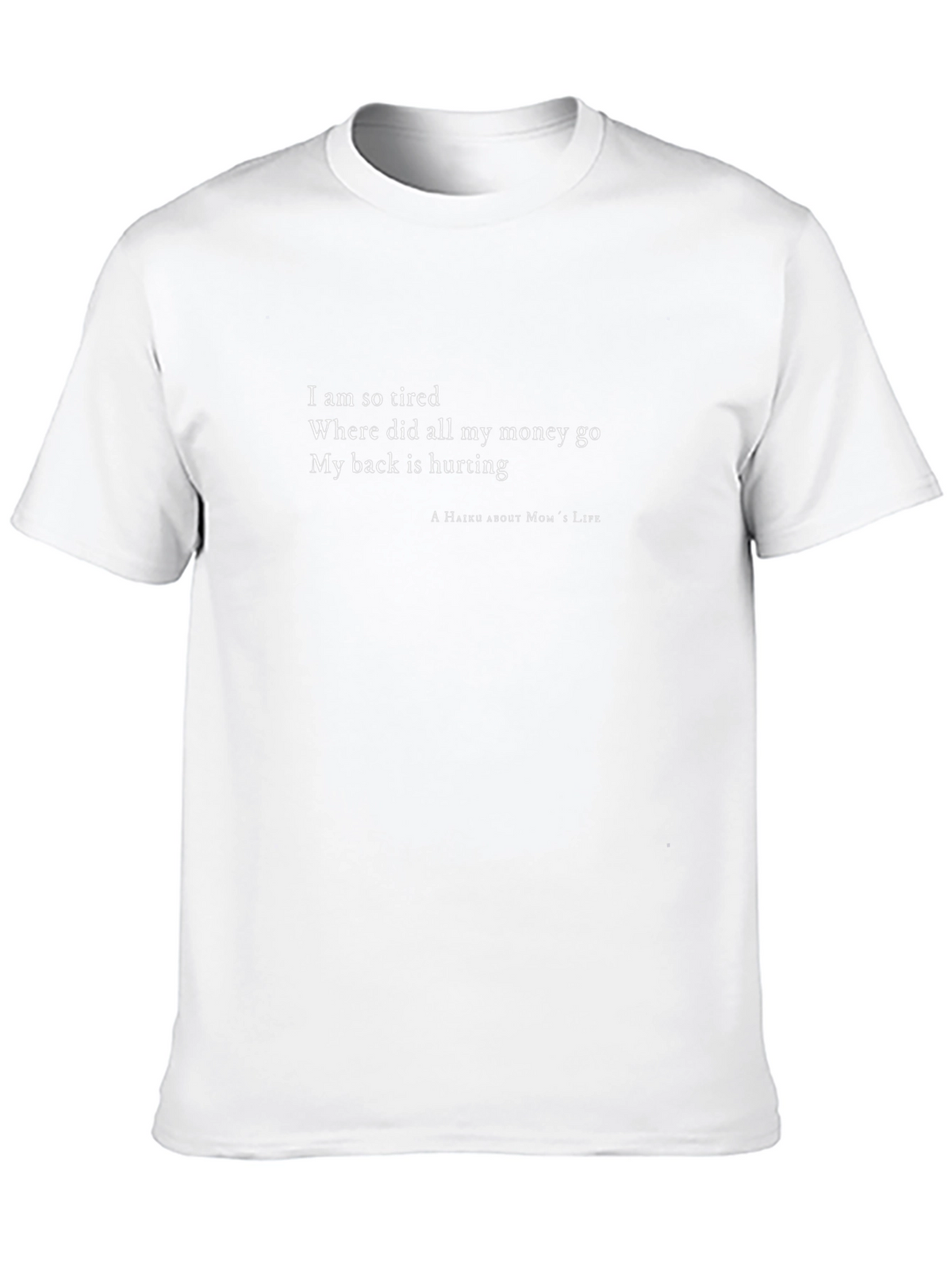 Tired Mom Haiku Black T-Shirt