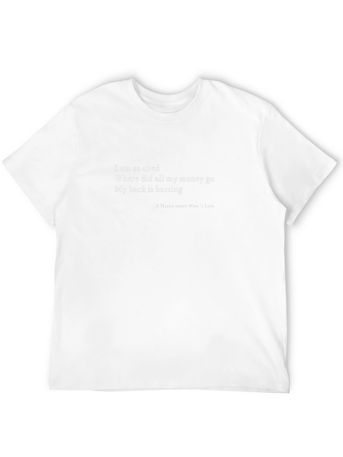 Tired Mom Haiku Black T-Shirt