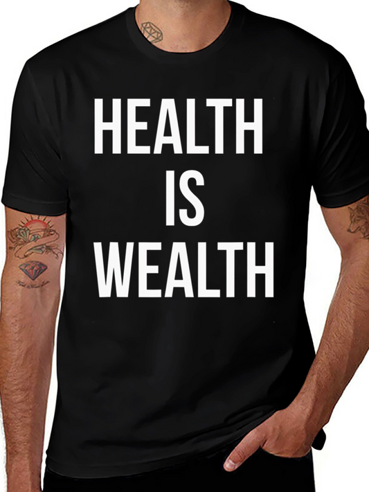 Health is Wealth Graphic T-Shirt - Black Crew Neck