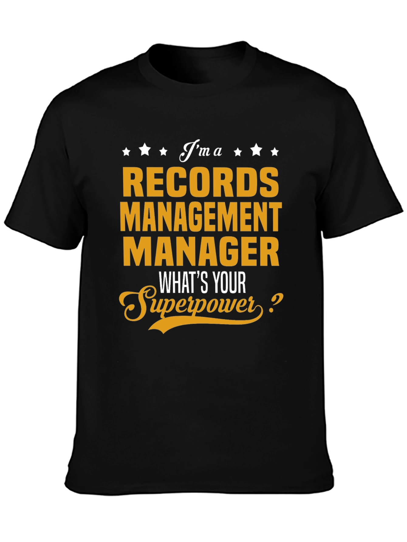 Records Management Manager Superpower T-Shirt