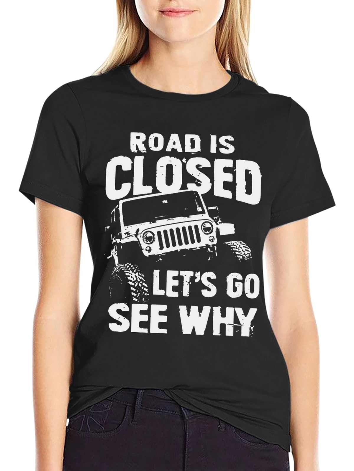 Road Closed Jeep T-Shirt: Adventure Awaits!