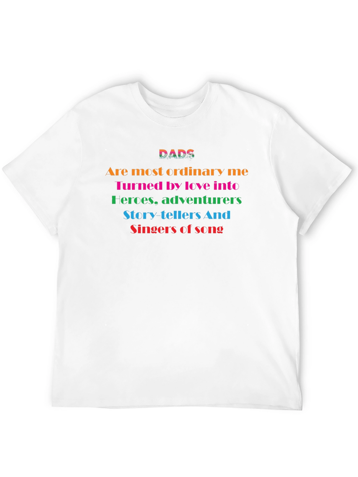 DADS Colorful T-Shirt