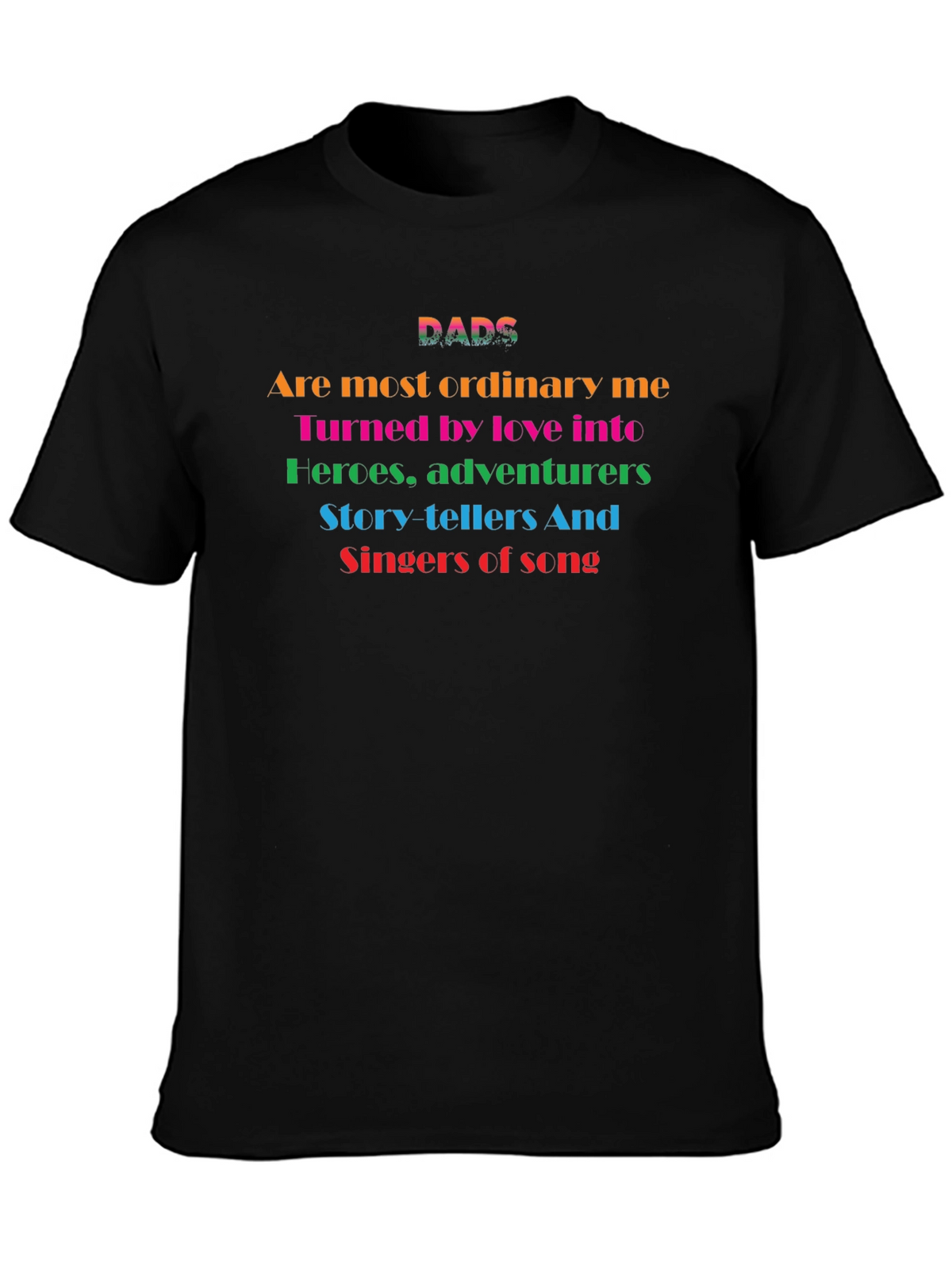 DADS Colorful T-Shirt