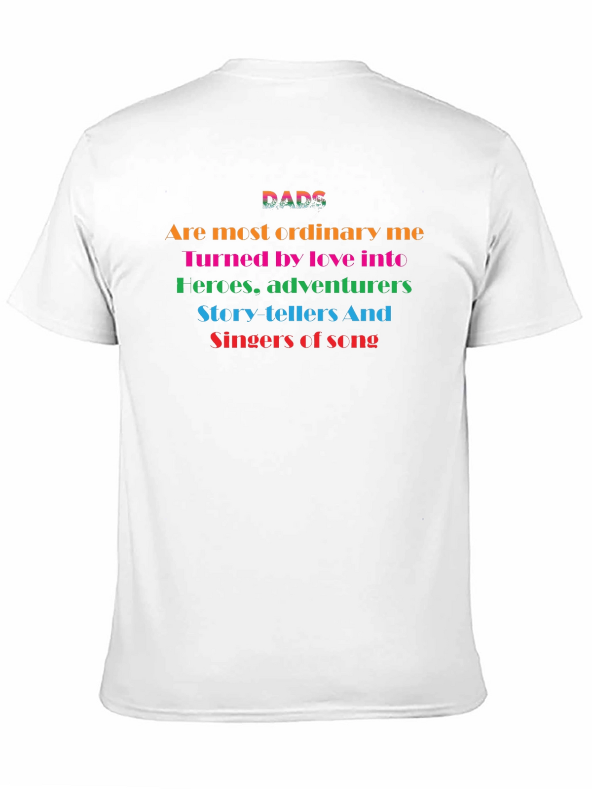 DADS Colorful T-Shirt