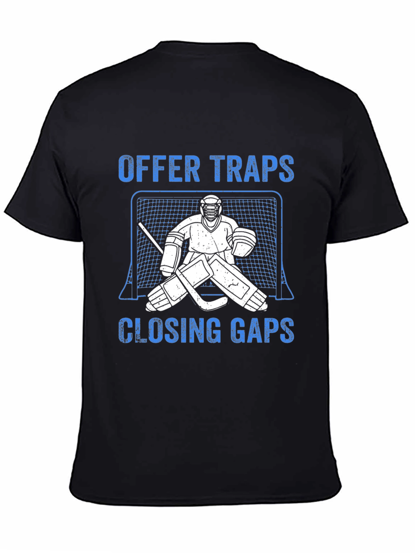 Hockey Goalie Graphic Tee - Offer Traps Closing Gaps
